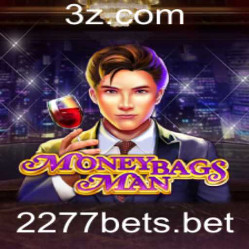 Descubra o Mundo Empolgante de MoneybagsMan: Como Dominar o Jogo com a Estratégia 2277 Bet