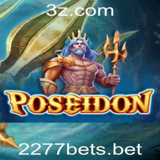 Descubra o Fascinante Mundo do Jogo Poseidon e a Aposta 2277